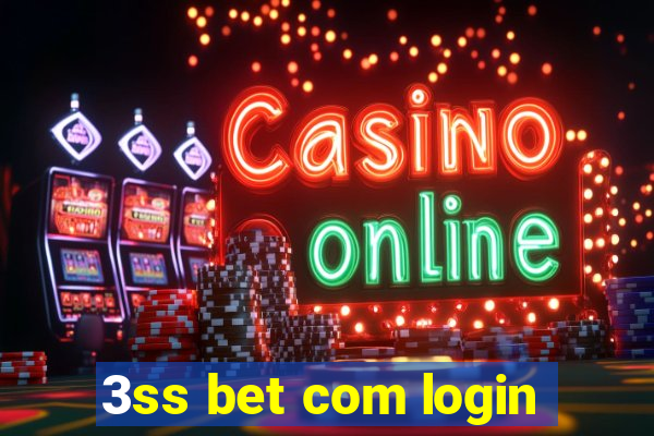 3ss bet com login